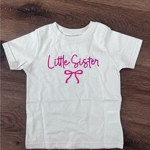 2T 'Little Sister' Tee with Pink Design Never worn
